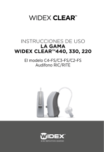 INSTRUCCIONES DE USO LA GAMA WIDEX CLEAR™440, 330, 220