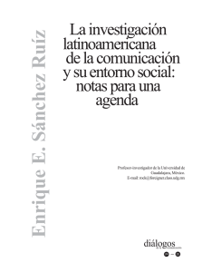 La investigación latinoamericana de la comunicación y su entorno