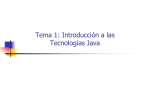 Tema 1: Introducción a las Tecnologías Java