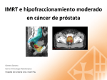 IG-IMRT e hipofraccionamiento moderado en cáncer de