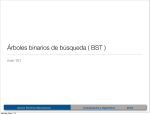 Árboles binarios de búsqueda ( BST )