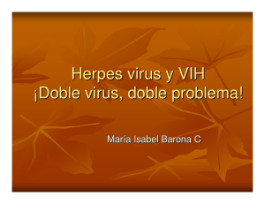Herpes virus y VIH ¡Doble virus, doble problema!