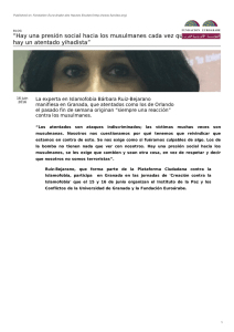 “Hay una presión social hacia los musulmanes cada vez que hay un