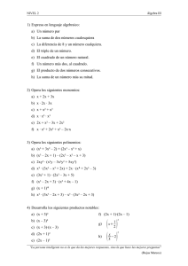 1) Expresa en lenguaje algebraico: a) Un número par b) La suma de