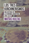 kulfas-los-tres-kirc.. - Siglo Veintiuno Editores