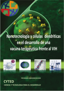 Nanotecnología y células dendríticas en el desarrollo de una