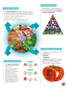 La dieta mediterránea Los alimentos se deben cuidar Prevenir la