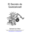 El Secreto de Quetzalcoatl - Instituto Cultural Quetzalcoatl