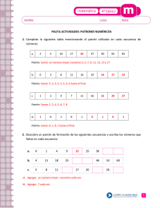 PAUTA ACTIVIDADES: PATRONES NUMÉRICOS 1. Complete la