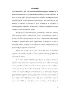 1 Introducci&oacute;n En los &uacute;ltimos a&ntilde;os, China se ha convertido en una