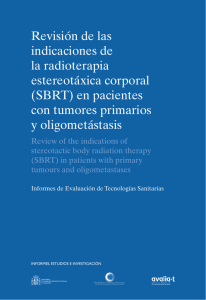 Revisión de las indicaciones de la radioterapia estereotáxica corporal