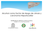 Alcohol como factor de riesgo de cirrosis y carcinoma Hepatocellar