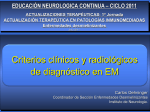 Criterios clínicos y radiológicos de diagnóstico en EM