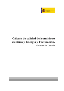 Cálculo de calidad del suministro eléctrico y Energía y Facturación.