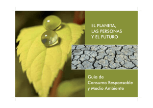 EL PLANETA, LAS PERSONAS Y EL FUTURO Guía de Consumo