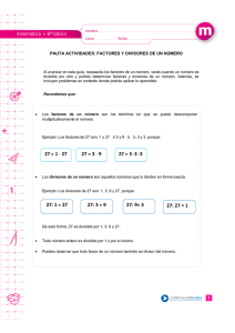 27: 1 = 27 27: 3 = 9 27: 9= 3 27: 27 = 1 27 = 1 ∙ 27 27 = 3 ∙ 9 27 = 3 ∙3