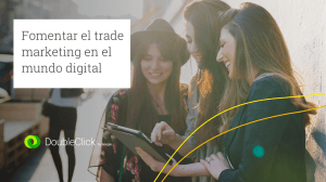 Fomentar el trade marketing en el mundo digital
