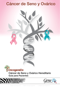 Cáncer de Seno y Ovárico
