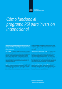 Cómo funciona el programa PSI para inversión internacional