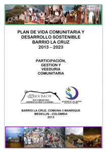 plan de vida comunitaria y desarrollo sostenible barrio la cruz 2013