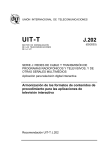 UIT-T Rec. J.202 (05/2003) Armonización de los formatos de