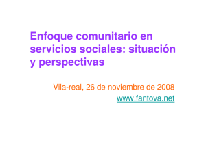 Enfoque comunitario en servicios sociales: situación y perspectivas