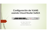 Configuración de VLANS usando Cloud Router Switch