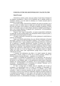 El dilema entre ser grotowskianos y hacer teatro