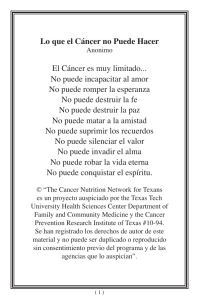 Lo que el C&aacute;ncer no Puede Hacer El C&aacute;ncer es muy limitado... No