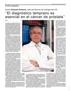 ``El diagnóstico temprano es esencial en el cáncer de próstata``