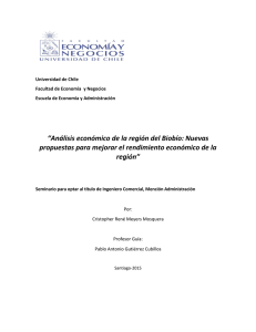 &ldquo;An&aacute;lisis econ&oacute;mico de la regi&oacute;n del Biob&iacute;o: Nuevas propuestas