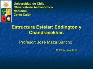 Estructura Estelar: Eddington y Chandrasekhar.