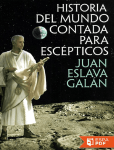 Historia del Mundo contada para - Juan Eslava Galan
