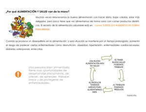 ¿Por qué ALIMENTACIÓN Y SALUD van de la mano?