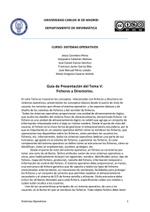 Guía de Presentación del Tema V: Ficheros y Directorios.
