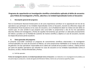 Personal de las Unidades Especializadas contra el Secuestro.