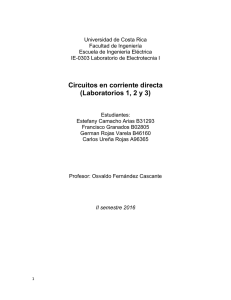 Circuitos en corriente directa (Laboratorios 1, 2 y 3)