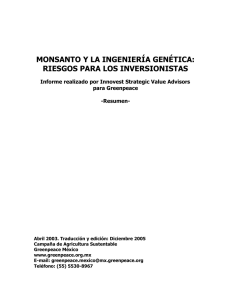 Monsanto y la ingeniería genética. Greenpeace