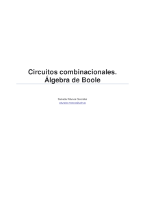 Circuitos combinacionales. Álgebra de Boole