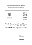 “Diseño de un sistema de televigilancia sobre IP para el edificio