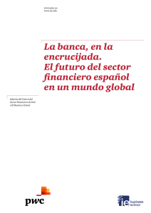 La banca, en la encrucijada. El futuro del sector financiero