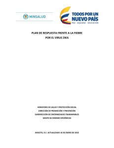 PLAN DE RESPUESTA FRENTE A LA FIEBRE POR EL VIRUS ZIKA