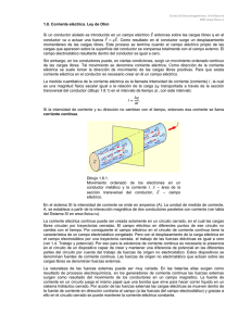 1.8. Corriente eléctrica. Ley de Ohm Si un conductor aislado es