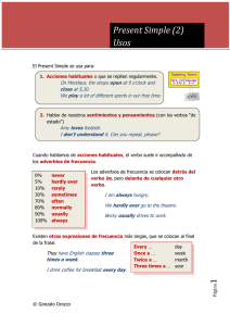 Present Simple (2) Usos - Universidad Laboral de M&aacute;laga