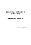 EL CONCILIO VATICANO II (1962-1965) Perspectivas generales