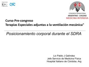 Posicionamiento corporal durante el SDRA. Lic. Pablo J. Galindez
