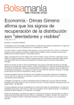 Economía.- Dimas Gimeno afirma que los signos de recuperación
