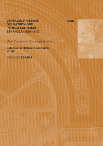 Ventajas y riesgos del patrón oro para la
