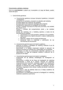Conocimientos, aptitudes y destrezas Entre los conocimientos