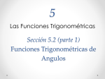 Sección 5.2 (parte 1) Funciones Trigonométricas de Angulos
